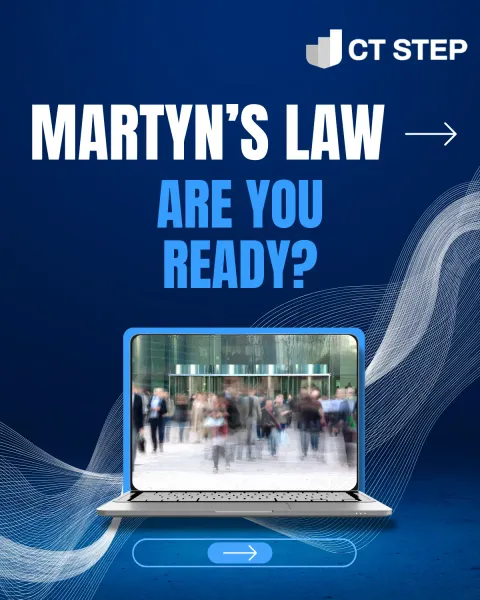 CT STEP carousel slide: Martyn's Law — are you ready? A laptop shows a busy venue entrance.